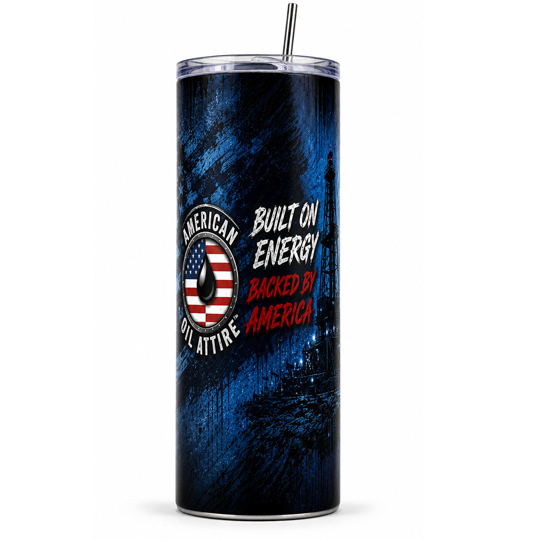 American Oil Attire™ Built on Energy 20 oz Tumbler