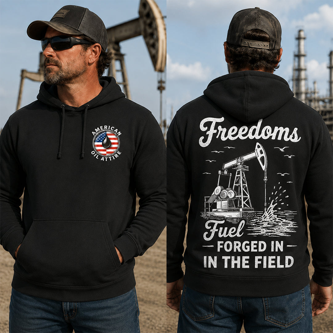 Freedoms Fuel Forged in the Field Hoodie