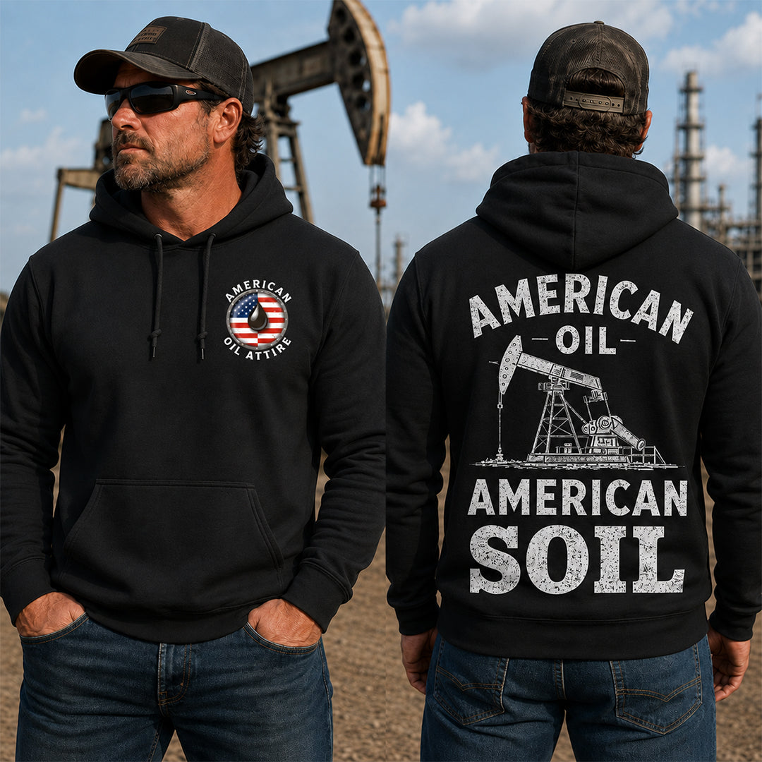 American Oil American Soil Hoodie