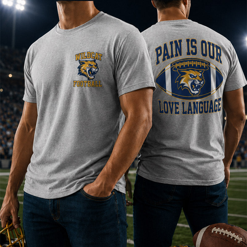 Piedmont Wildcats “Pain Is Our Love Language” Football Shirt